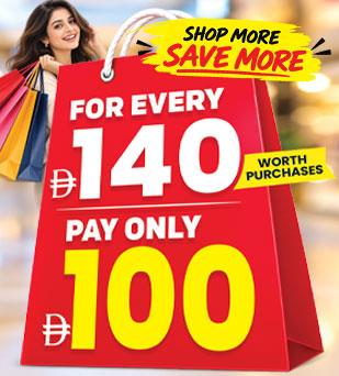 Shop More Save More" promotion banner: Pay only 100 AED for every 140 AED worth of purchases.