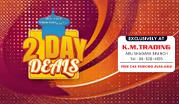 2 Day Deals -  K.M Trading - Abu Shagara, Sharjah